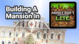 Minecraft PE Lite: Building A Big Mansion