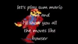 Mario 5 - Moves Like Bowser (funny parody lyrics)