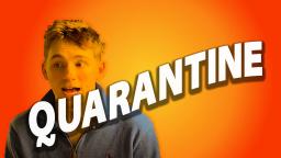 I'm Going Crazy in Quarantine (Sketch)