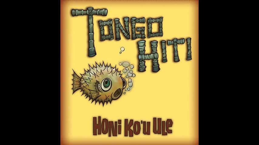 Tongo Hiti - Honi Ko'u Ule (Full EP)