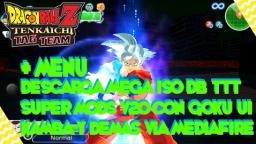 NEW DBZ TTT MOD V20 With NEW Broly & Gogeta SSJB ISO Full BT3 PORTS DOWNLOAD!!!