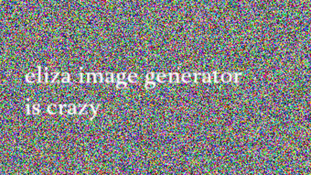 eliza image generator eliza image generator