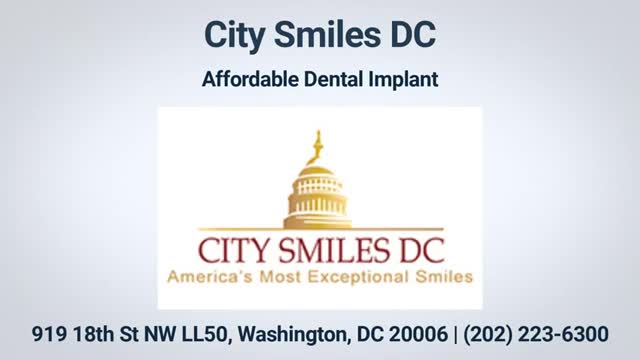City Smiles - Affordable Dental Implants in Washington, DC