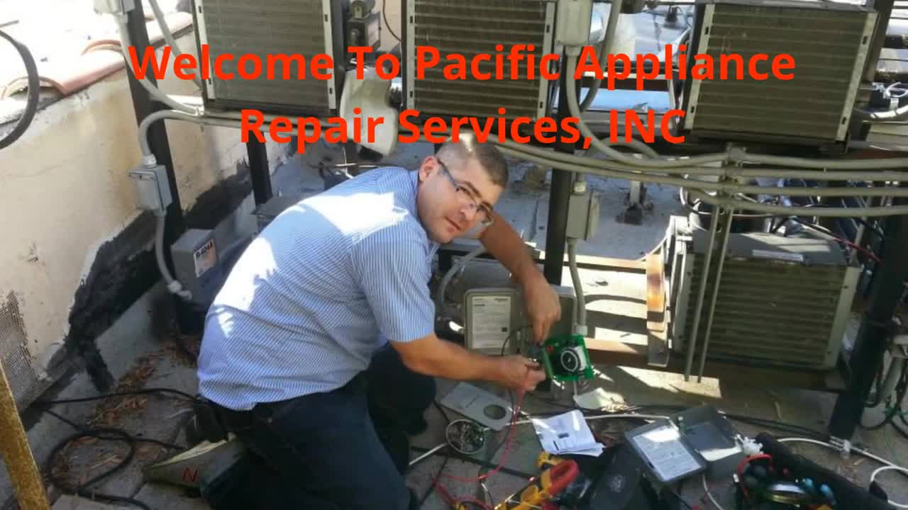 Pacific Appliance Repair Services, INC - Trusted Appliance Repair in Los Feliz, CA
