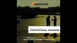 Jose The Roofer