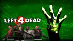 Left 4 Dead (Original- Intro)