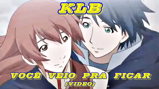 KLB - Você Veio Pra Ficar (Video) - 2001