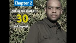 Chapter 2: Making the Absolute Most of 30 and Beyond!