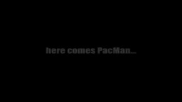 Here Comes Pacman