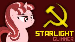 Starlight Glimmer Soviet March