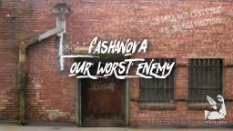 Fashanova - Our Worst Enemy (Lyric Video)