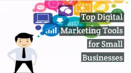 Top_Digital_Marketing_Tools_for_Small_Bu