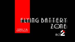 Sonic & Knuckles Music: Flying Battery Zone Act 2