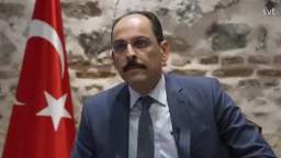 Representative of Turkish President Erdogan Ibrahim Kalin stopped the interview