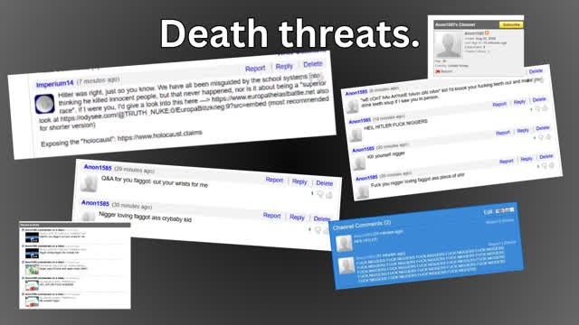 I got sent death threats