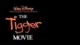 The Tigger Movie 2000 Theatrical Trailer