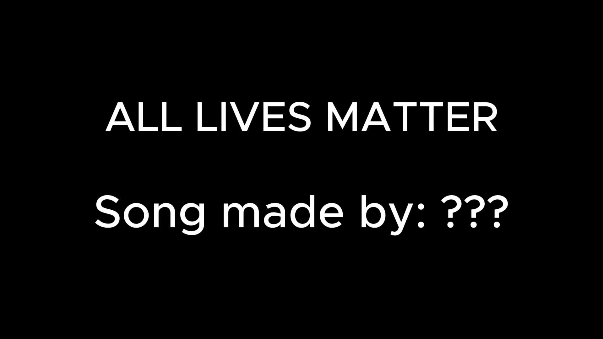 ALL LIVES MATTER