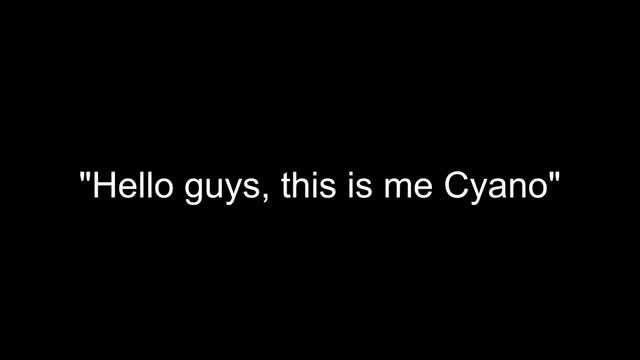 Cyano's real voice