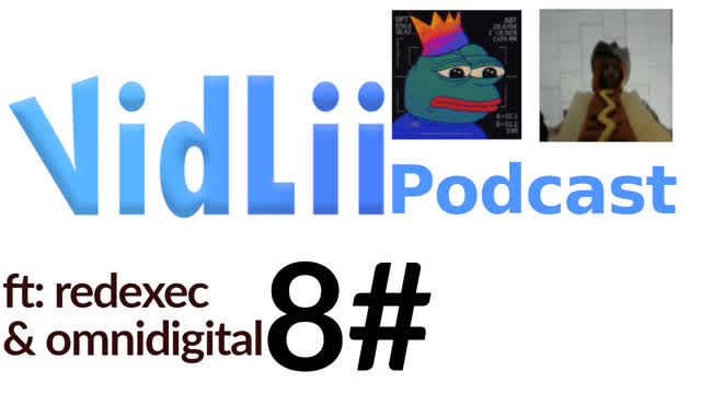 VidLii Podcast 8#: RedExec & OmniDigital